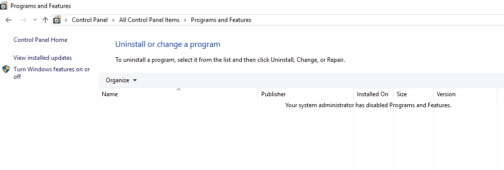 Your system administrator has disabled Programs and Feature