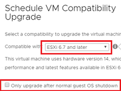 Only upgrade after normal guest OS shutdown (VMware shedule compatibility upgrade)