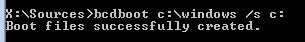 bcdboot c:\windows /s c: Boot files successfully created