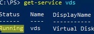 check virtual disk service running via powershell