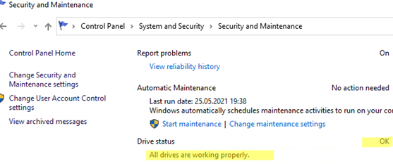 Drive status in Windows Control Panel: All drives are working properly