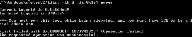 klist 0x3e7 purge failed with 0xc0000001
