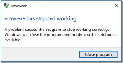 vmw.exe has stopped working