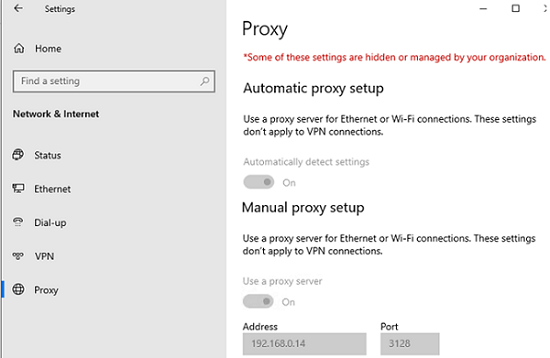 Some of these proxy settings are hidden or managed by your organization - Proxy Server is Greyed Out