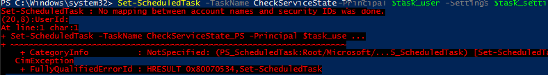 Set-ScheduledTask: No mapping between account names and security IDs was done