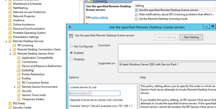 Policy - Use the specified Remote Desktop license servers 