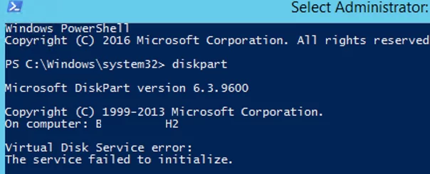 diskpart Virtual Disk Service The service failed to initialize 