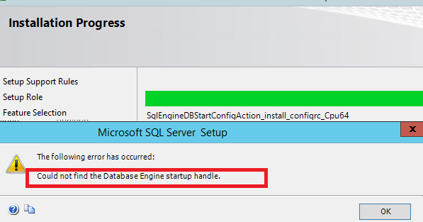 Could not find the Database Engine startup handle - SQL Server 2014 Install error