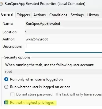 Scheduled task with Run with highest privileges option enabled