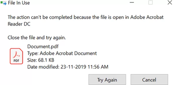 File in Use. The action can’t be completed because the file is open in another program