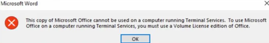This copy of Microsoft Office cannot be used on a computer running Terminal Services