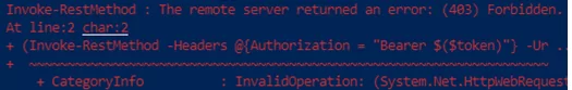Invoke-RestMethod - The remote server returned an error: (403) Forbidden 