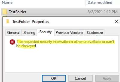 Folder Security NTFS Permissions Tab: The requested security information is either unavailable or can’t be displayed