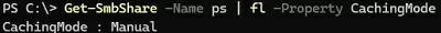 powershell: shared folder disable smb cachingmode