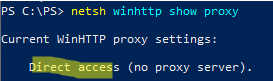 Check WinHTTP Proxy Direct Access