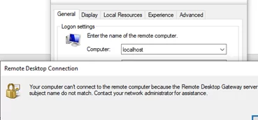Unable to connect computer: Remote Desktop Gateway server address does not match certificate subject name 