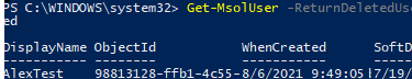 Get-MsolUser -ReturnDeletedUsers - List deleted users with PowerShell