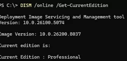 DISM online Get-CurrentEdition