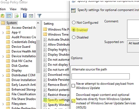 GPO: Specify settings for optional component installation and component repair 
