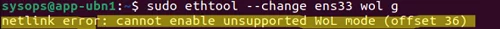 netlink error: cannot enable unsupported WoL mode (offset 36)