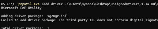 pnputil.exe /add-driver /install - The third-party INF does not contain digital signature information
