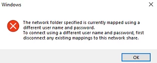 The network folder specified is currently mapped using a different user name and password