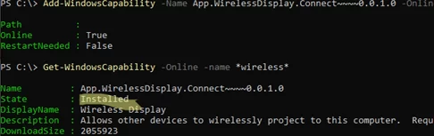 PowerShell: Add-WindowsCapability App.WirelessDisplay.Connect