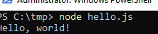 run hello world JS file with node.js on Windows