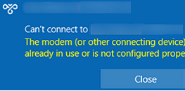 can't connect VPN: The modem (or other connecting device) is already in use or not properly configured