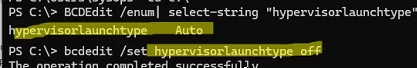 bcdedit disable hypervisorlaunchtype 