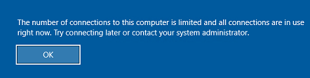 RDP error: The number of connections to this computer is limited and all connections are in use right now