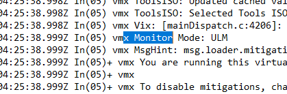 vmware.log - vmx Monitor Mode: ULM