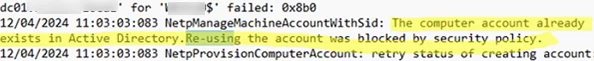 NetSetup.LOG NetpManageMachineAccountWithSid: The computer account already exists 