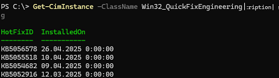 Get-CimInstance Win32_QuickFixEngineering - list installed Windows updated