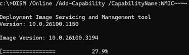 DISM /Add-Capability WMIC