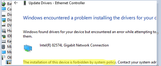 Error: The installation of this device is forbidden by system policy