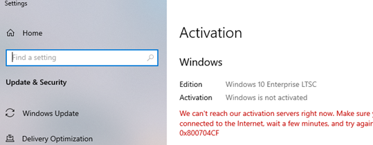 Windows LTSC Activation failed with 0x800704CF 