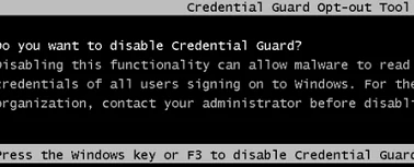 disable Credential Guard via UEFI lock mode