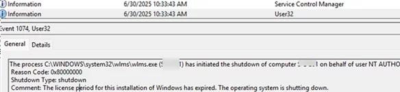 Event ID: 1074 The license period for this installation of Windows has expired. The operating system is shutting down