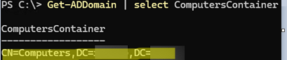 Get-ADDomain - check defaultComputersContainer