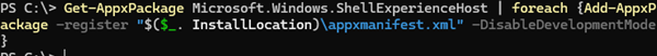 PowerShell: re-register ShellExperienceHost appx