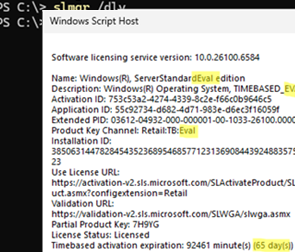 slmgr /dlv - check Windows activation status and the evaluation activation expiration