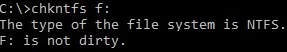 chkntfs - F: is not dirty