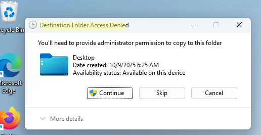 Destination Folder Access Denied - when coping file to desktop