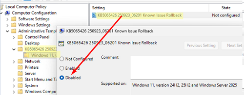 Enable the GPO option: KB5065426_20250923_06201 Known Issue Rollback