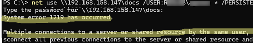 Multiple connections to a share using more than one user name, are not allowed.