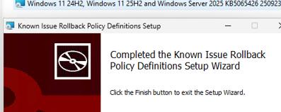 Windows 11 24H2, Windows 11 25H2 and Windows Server 2025 KB5065426 250923_06201 Known Issue Rollback.msi update